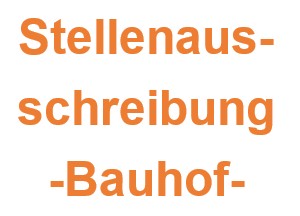 Stellenausschreibung – Mitarbeiter/in für den gemeindlichen Bauhof gesucht