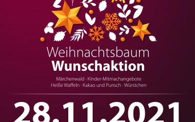 Weihnachtsbaum-Wunschaktion – WICHTIGE INFORMATIONEN für den 28. November 2021