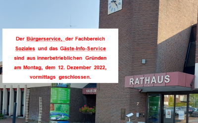 Lathener Rathaus Neuigkeiten für den 12.12.22: Bürgerservice, Fachbereich Soziales und Gäste–Info–Service vormittags geschlossen!